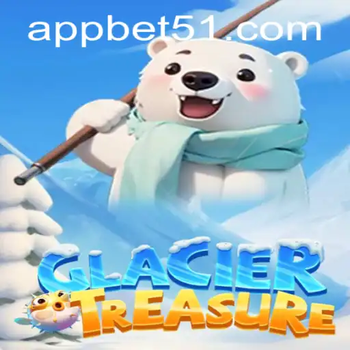 Exploring GlacierTreasure: A Deep Dive into the Popular Game with Bet51